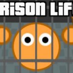 PRISON LIFE io